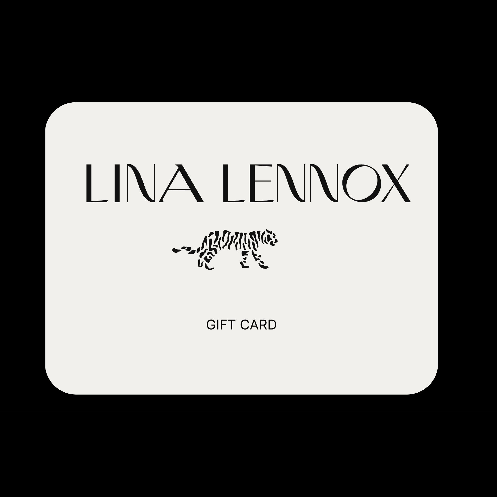 Lina Lennox Gift Card